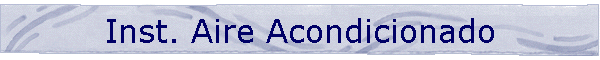 Inst. Aire Acondicionado