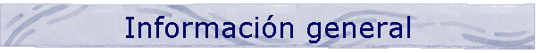 Informacin general